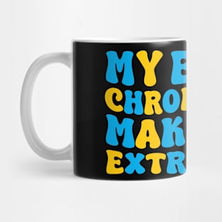 Funny My Extra Chromosome Makes Me Extra Cute Groovy Cool Autism Awareness Day Month Art For Women Men Boys Girls Kids Mug